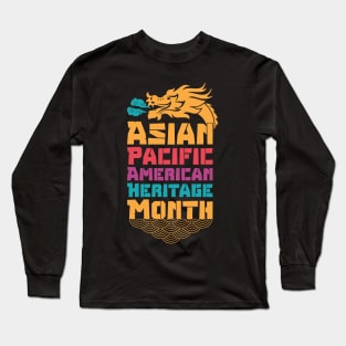 Aapi month gift :Asian Pacific American Heritage Long Sleeve T-Shirt